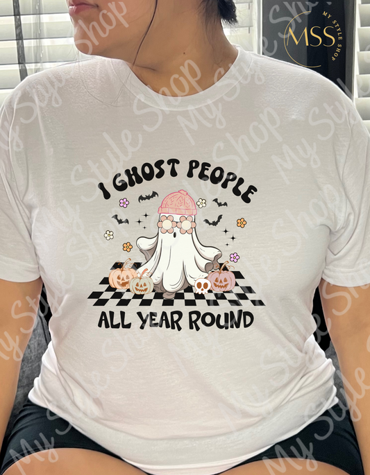 I Ghost People All Year Round Shirt  | Soft Style Gildan | Heathers Orange | Jerzee 21 | Unisex | My Style Shop
