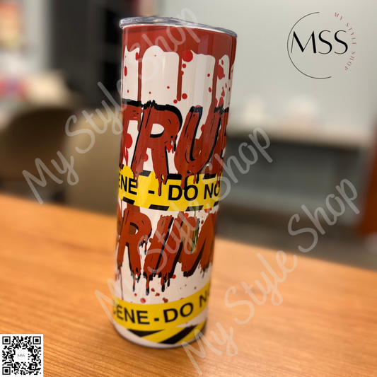True Crime Tumbler | Blood  | Caution | Blood Stain | 20oz | Straight My Style Shop
