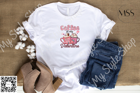 Coffee is My Valentines t T-Shirt  | Heart | Retro | White | Valentines | 100 % Polyester | Cotton Feel | Sublimation My Style Shop